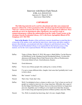 Interview with Dawn Clark Netsch # ISL-A-L-2010-013.01 Interview # 1: March 19, 2010 Interviewer: Mark Depue