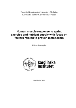 Human Muscle Response to Sprint Exercise and Nutrient Supply with Focus on Factors Related to Protein Metabolism