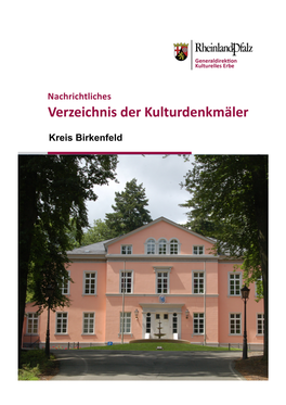 Kreis Birkenfeld Denkmalverzeichnis Kreis Birkenfeld Grundlage Des Denkmalverzeichnisses Ist