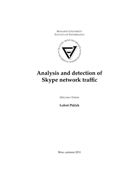 Analysis and Detection of Skype Network Traffic