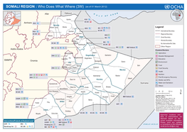 SOMALI REGION : Who Does What Where (3W) (As of 01 March 2012)