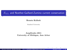 And Noether-Gaillard-Zumino Current Conservation