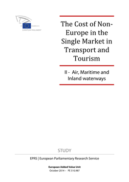 The Cost of Non- Europe in the Single Market in Transport and Tourism