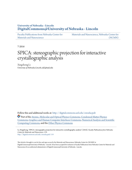 SPICA: Stereographic Projection for Interactive Crystallographic Analysis Xingzhong Li University of Nebraska-Lincoln, Xli2@Unl.Edu