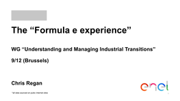 The Formula E Experience: Supplying E-Mobility Infrastructure