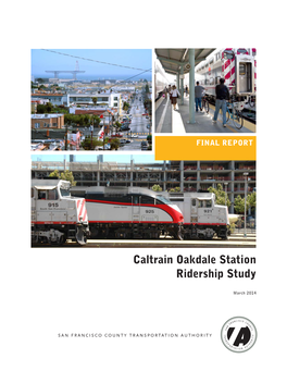 Caltrain Oakdale Station Ridership Study