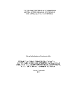 Sedimentologia E Quimioestratigrafia Isotópica De Carbono E Oxigênio Da Transição Cretáceo – Paleógeno Em Rochas Carbonáticas, Bacia Da Paraíba, Nordeste Do Brasil