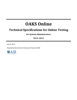 OAKS Online Technical Specifications for System Administrators 2012-2013