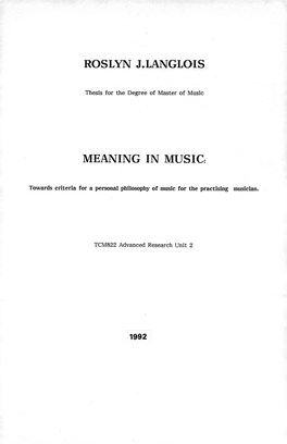 Meaning in Music : Towards Criteria for a Personal Philosophy of Music for the Practising Musician