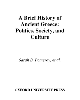 A Brief History of Ancient Greece: Politics, Society, and Culture