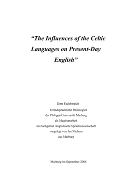 “The Influences of the Celtic Languages on Present-Day English”