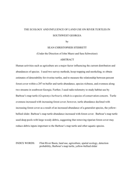 THE ECOLOGY and INFLUENCE of LAND USE on RIVER TURTLES in SOUTHWEST GEORGIA by SEAN CHRISTOPHER STERRETT (Under the Direction Of