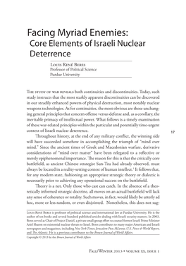 Facing Myriad Enemies: Core Elements of Israeli Nuclear Deterrence Louis René Beres Professor of Political Science Purdue University