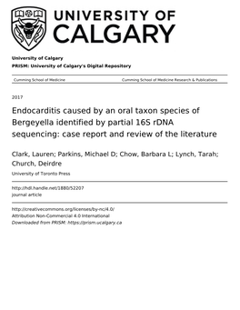 Endocarditis Caused by an Oral Taxon Species of Bergeyella Identified by Partial 16S Rdna Sequencing: Case Report and Review of the Literature