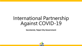 International Partnership Against COVID-19