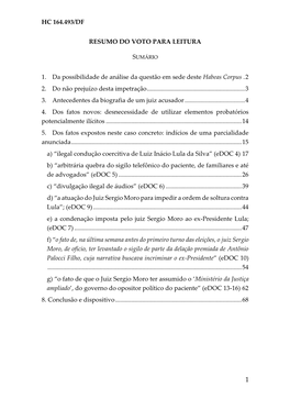 HC 164.493/DF RESUMO DO VOTO PARA LEITURA 1. Da Possibilidade