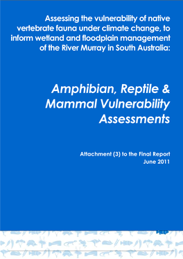 Amphibian, Reptile & Mammal Vulnerability Assessments