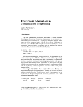 Triggers and Alternations in Compensatory Lengthening Darya Kavitskaya Yale University