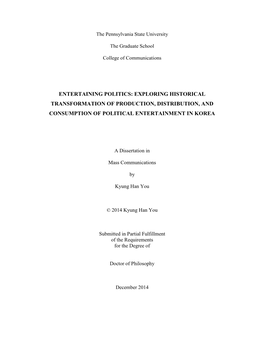 Entertaining Politics: Exploring Historical Transformation of Production, Distribution, and Consumption of Political Entertainment in Korea