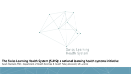 The Swiss Learning Health System (SLHS)