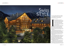 Style the New Chedi Andermatt Offers a Rare Opportunity to Invest in A