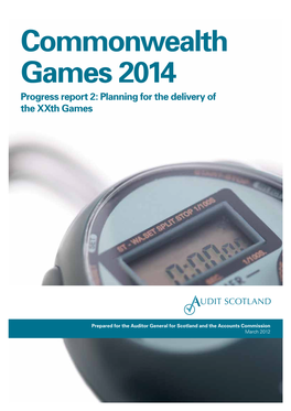 Commonwealth Games 2014 Progress Report 2: Planning for the Delivery of the Xxth Games