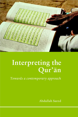 Interpreting the Qur'an: Towards a Contemporary Approach