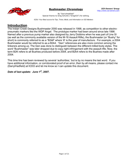 Introduction the Indian Creek Designs Bushmaster 2000 Was Released in 1998, As Competition to Other Electro- Pneumatic Markers Like the WDP Angel