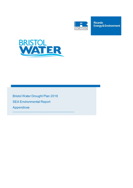 Bristol Water Drought Plan 2018 SEA Environmental Report Appendices