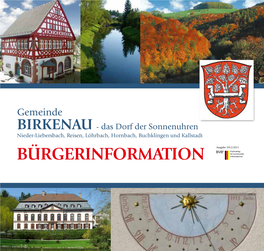 Das Dorf Der Sonnenuhren Nieder-Liebersbach, Reisen, Löhrbach, Hornbach, Buchklingen Und Kallstadt BÜRGERINFORMATION Ausgabe 2012/2013