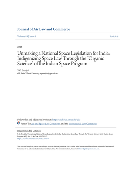 Unmaking a National Space Legislation for India: Indigenizing Space Law Through the “Organic Science” of the Indian Space Program S