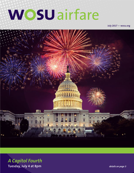 A Capitol Fourth Tuesday, July 4 at 8Pm Details on Page 3 All Programs Are Subject to Change