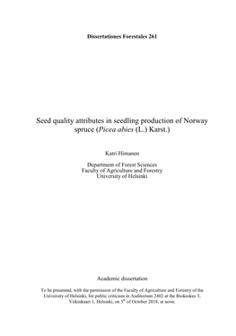 Seed Quality Attributes in Seedling Production of Norway Spruce (Picea Abies (L.) Karst.)