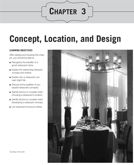 Concept, Location, and Design