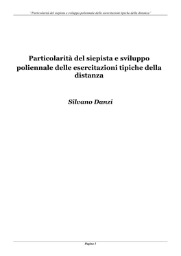 Particolarità Del Siepista E Sviluppo Poliennale Delle Esercitazioni Tipiche Della Distanza”