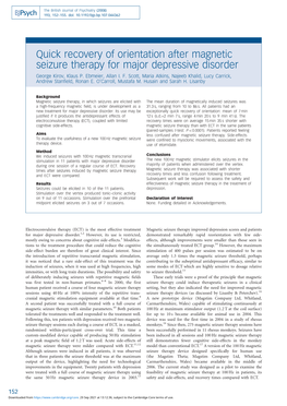 Quick Recovery of Orientation After Magnetic Seizure Therapy for Major Depressive Disorder George Kirov, Klaus P