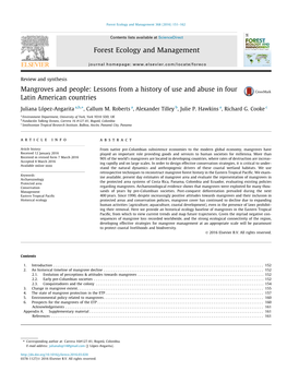 Mangroves and People: Lessons from a History of Use and Abuse in Four Latin American Countries ⇑ Juliana López-Angarita A,B, , Callum M