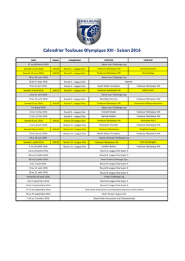 Calendrier Toulouse Olympique XIII - Saison 2016