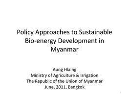 Development and Utilization of Biomass Energy in Myanmar • Policy Options for Future Directions