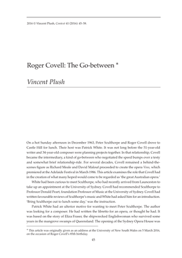 Roger Covell: the Go-Between * Vincent Plush