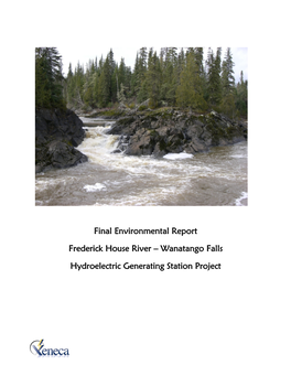 Final Environmental Report Frederick House River – Wanatango Falls