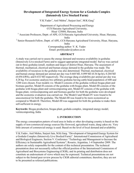 A Study Was Carried out to Assess the Energy Demand and Resource Availability in a Goshala Complex and to Suggest Appropriate