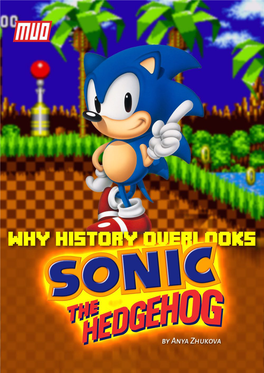 The History of Sonic the Hedgehog/ Beloved Mascot Or Best Forgotten?