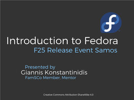 Introduction to Fedora F25 Release Event Samos