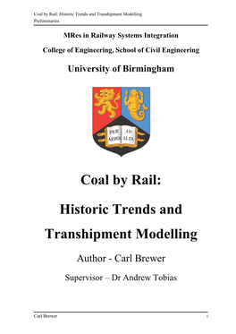 Coal by Rail: Historic Trends and Transhipment Modelling Preliminaries