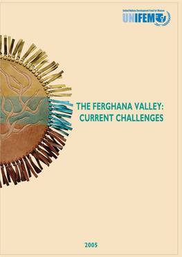 The Ferghana Valley: Current Challenges
