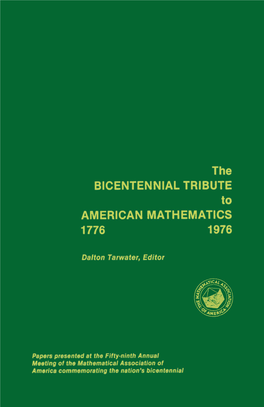 The Bicentennial Tribute to American Mathematics 1776–1976