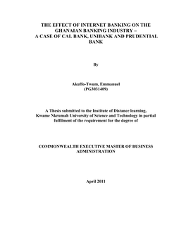 A Case of Cal Bank, Unibank and Prudential Bank