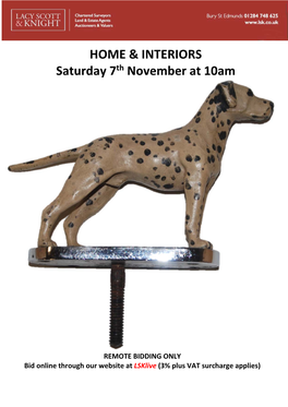 HOME & INTERIORS Saturday 7Th November at 10Am