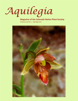 Magazine of the Colorado Native Plant Society Volume 45 No